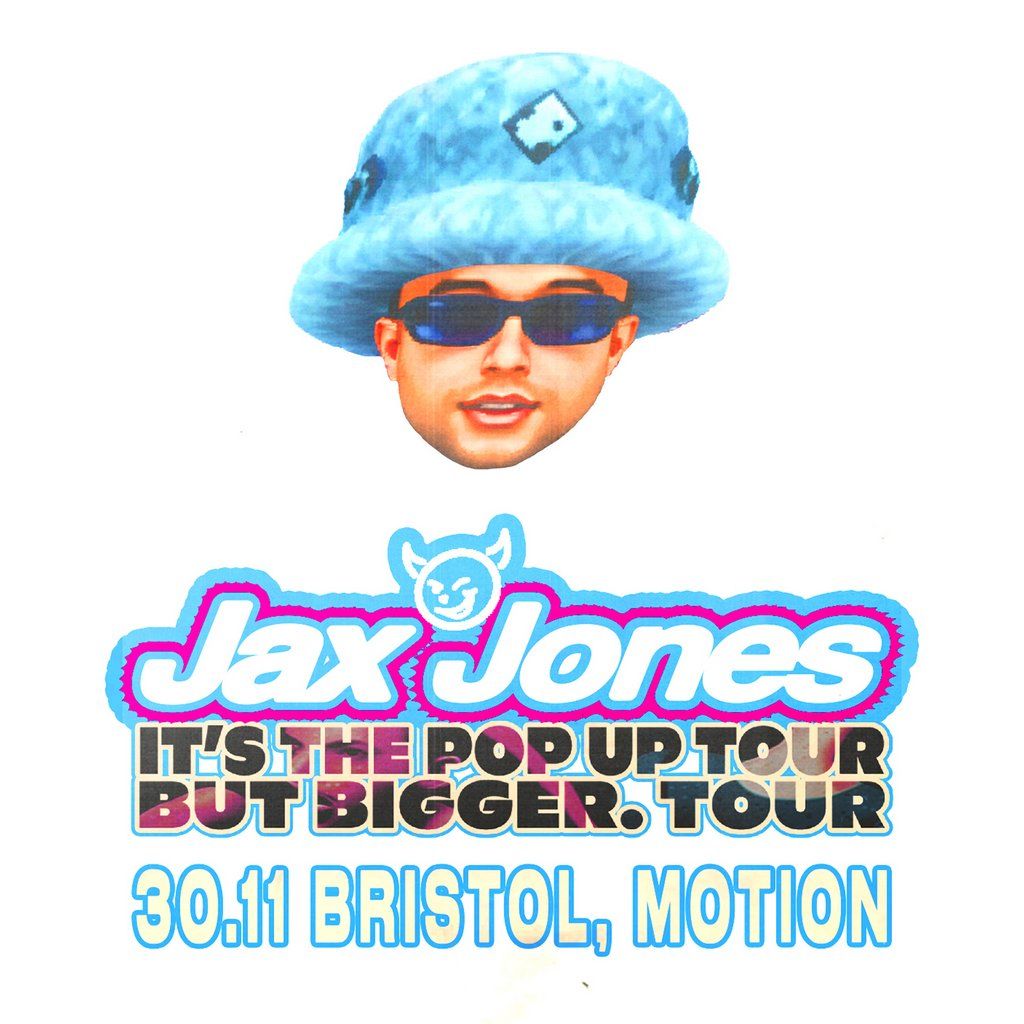 Jax Jones: It's The Pop Up Tour But Bigger. Tour - Bristol