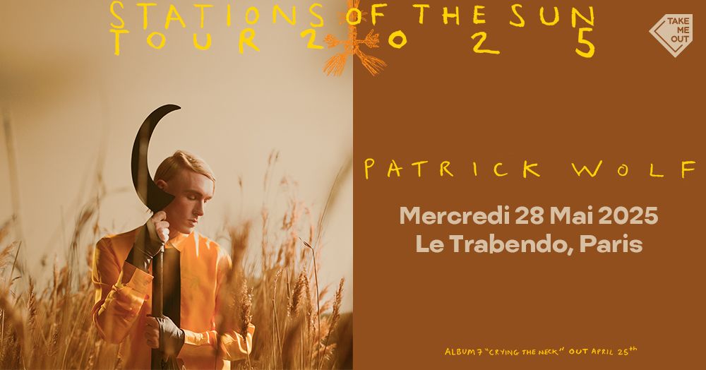 Take Me Out : Patrick Wolf en concert au Trabendo, Paris