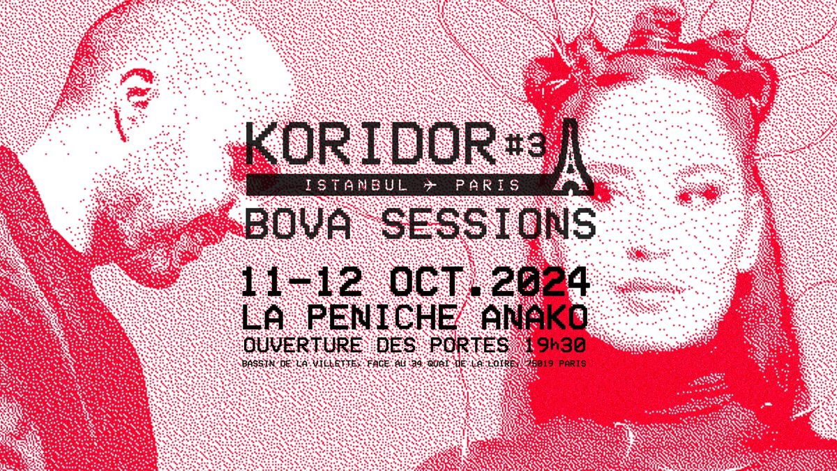 KORIDOR #3 Bova sessions @ la p\u00e9niche Anako