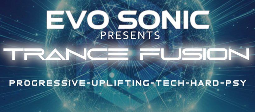 Evo Sonic Presents Trance Fusion