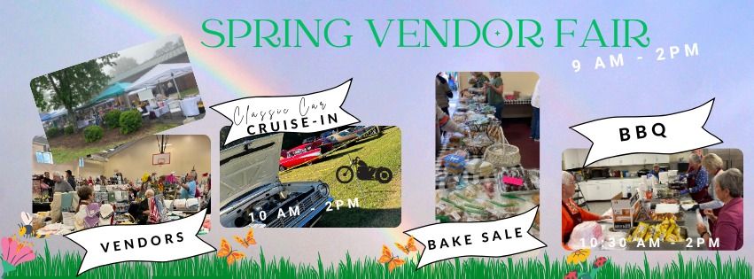 Annual Spring Vendor Fair \u2013 Featuring Bake Sale, BBQ, Car Cruise-In