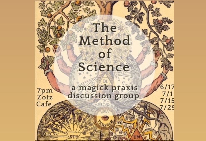 The Method of Science: A Magical Praxis Discussion Group