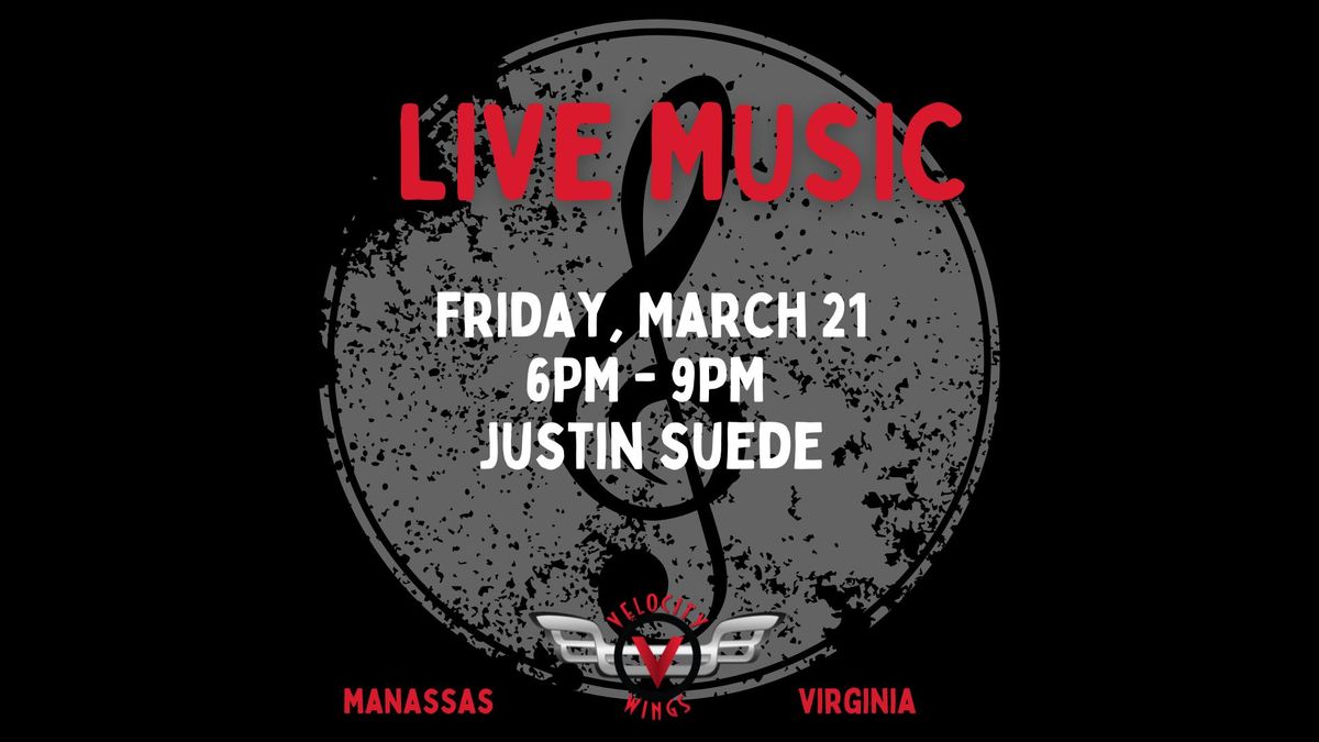 Justin Suede @ Velocity Wings Manassas