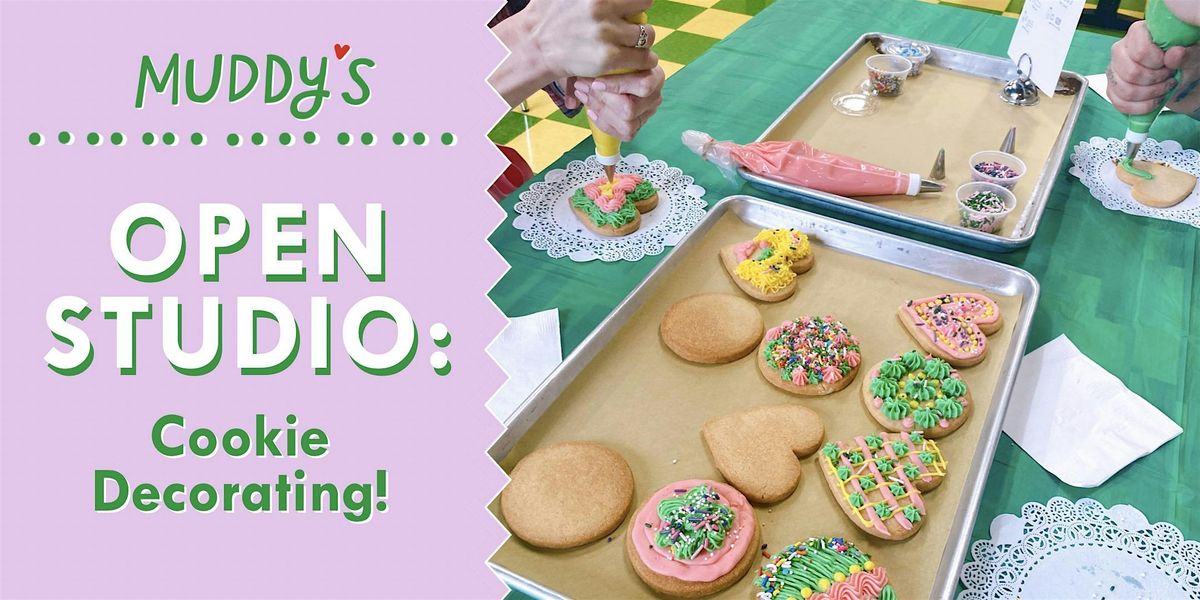 Open Studio: cookie decorating... Valentine's edition!