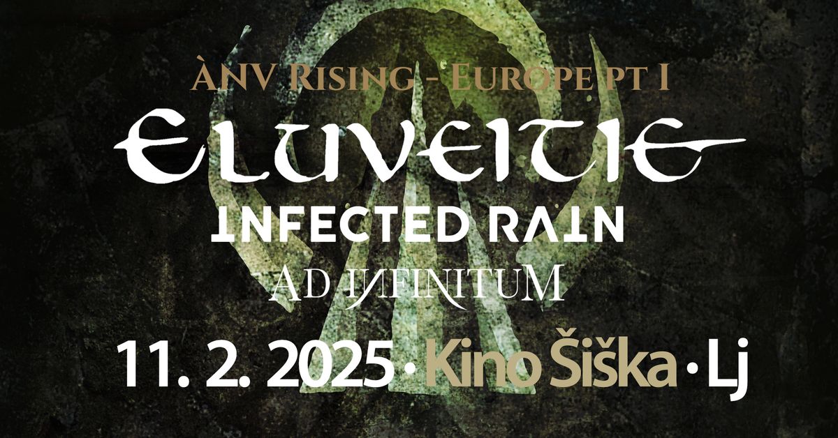 11.2. Eluveitie, Infected Rain, Ad Infinitum - Kino \u0160i\u0161ka