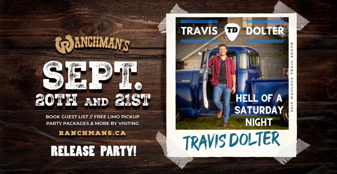 TRAVIS DOLTER RELEASE PARTY LIVE AT RANCHMANS 