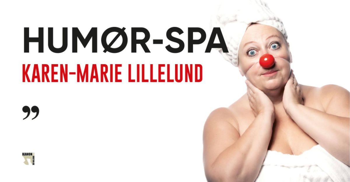 Hum\u00f8r-Spa med Karen-Marie Lillelund - Hermans Tivoli Friheden 