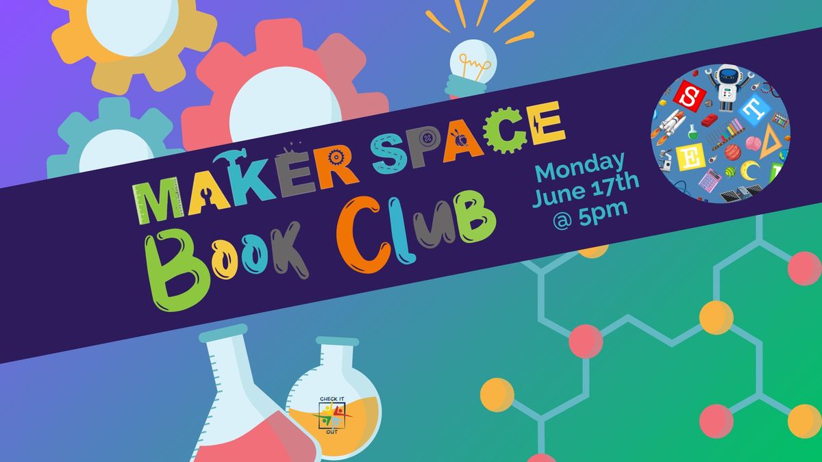 Coyle: Makerspace Book Club - 6\/17