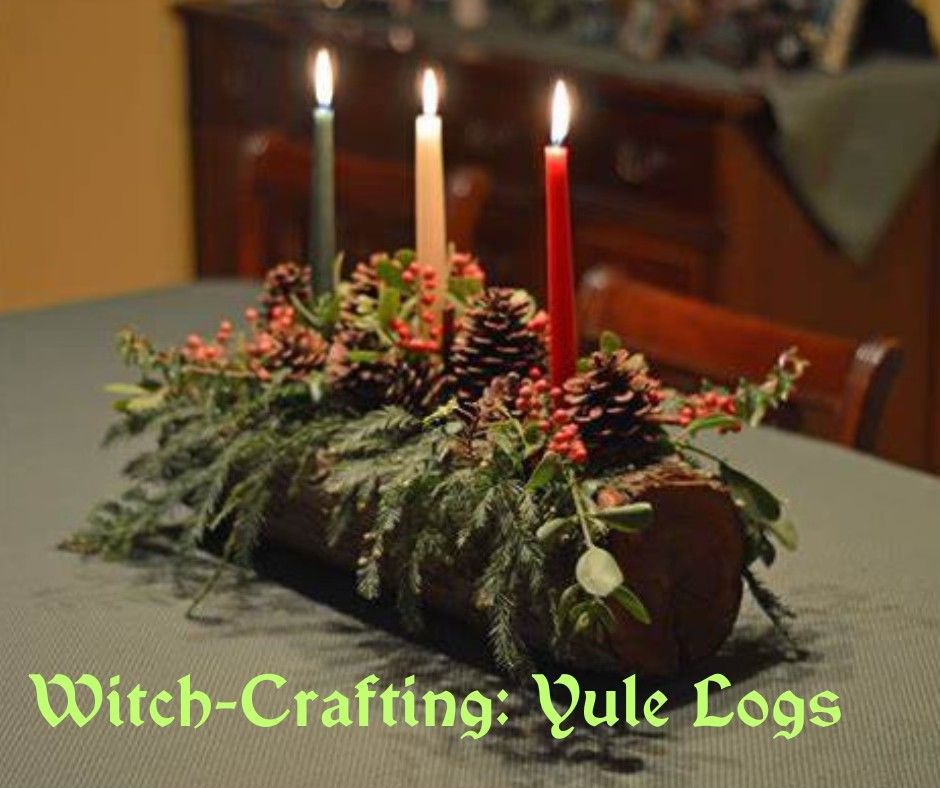 Witch-Crafting: Yule Logs