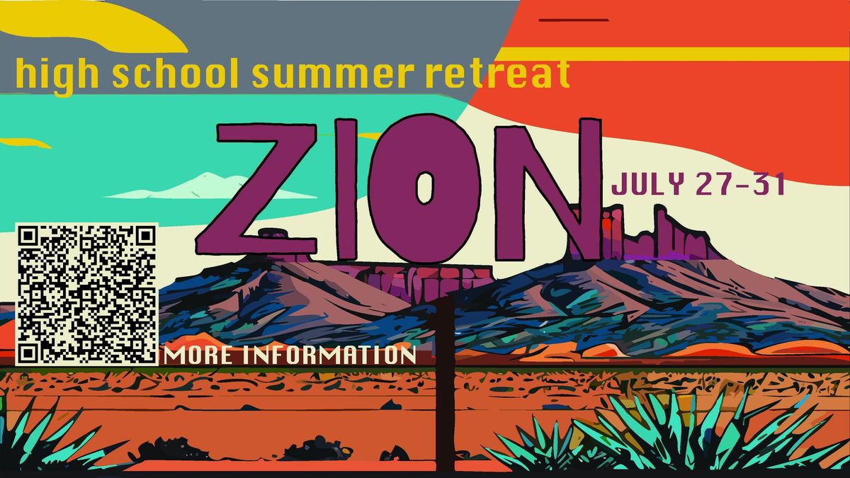 Zion Summer Retreat 