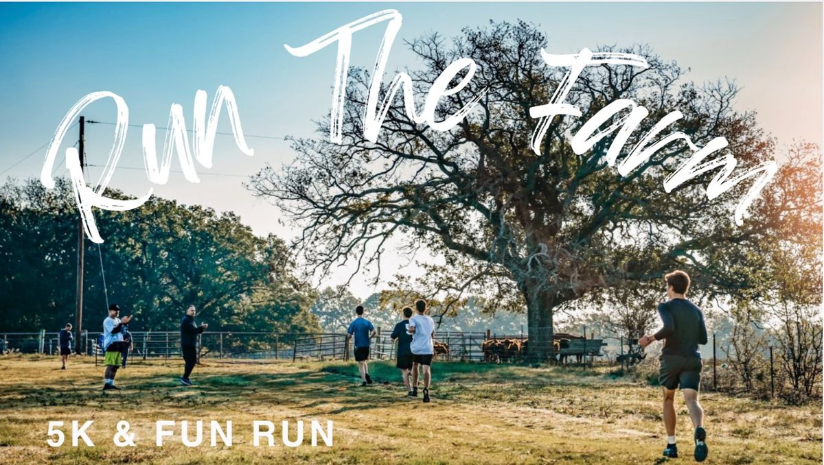 RUN THE FARM 5K & FUN RUN