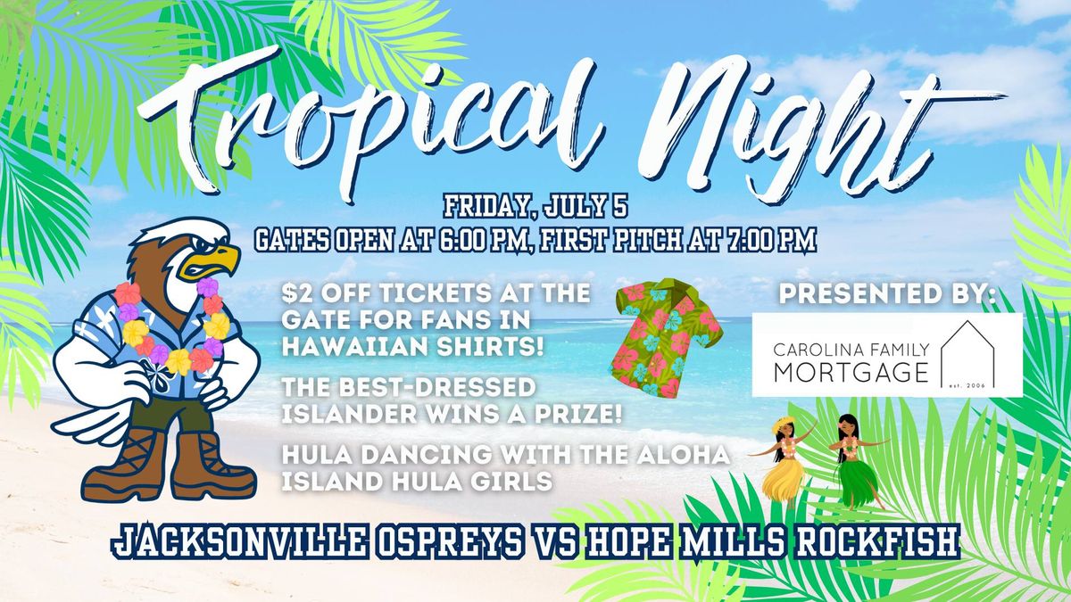 Tropical Night with the Jacksonville Ospreys