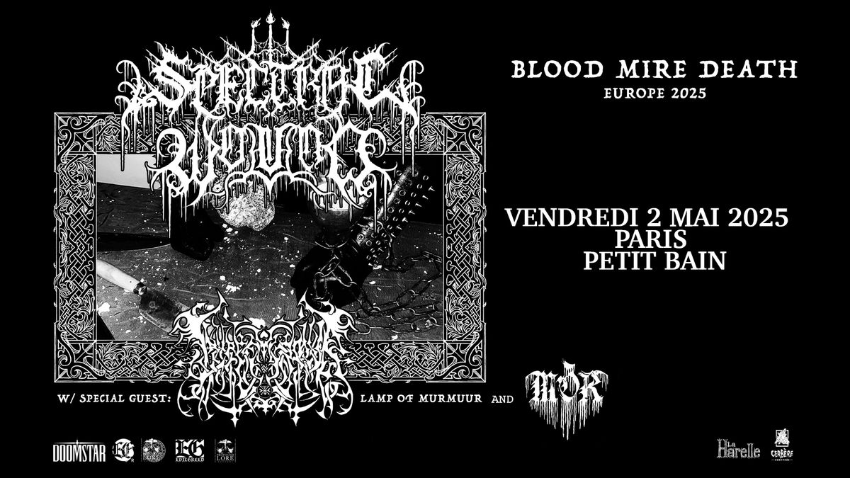 Spectral Wound + Lamp Of Murmuur + Mor \/\/ Paris, Petit Bain 