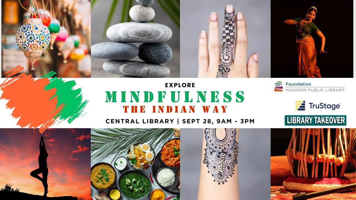 Library Takeover: Mindfulness the Indian Way