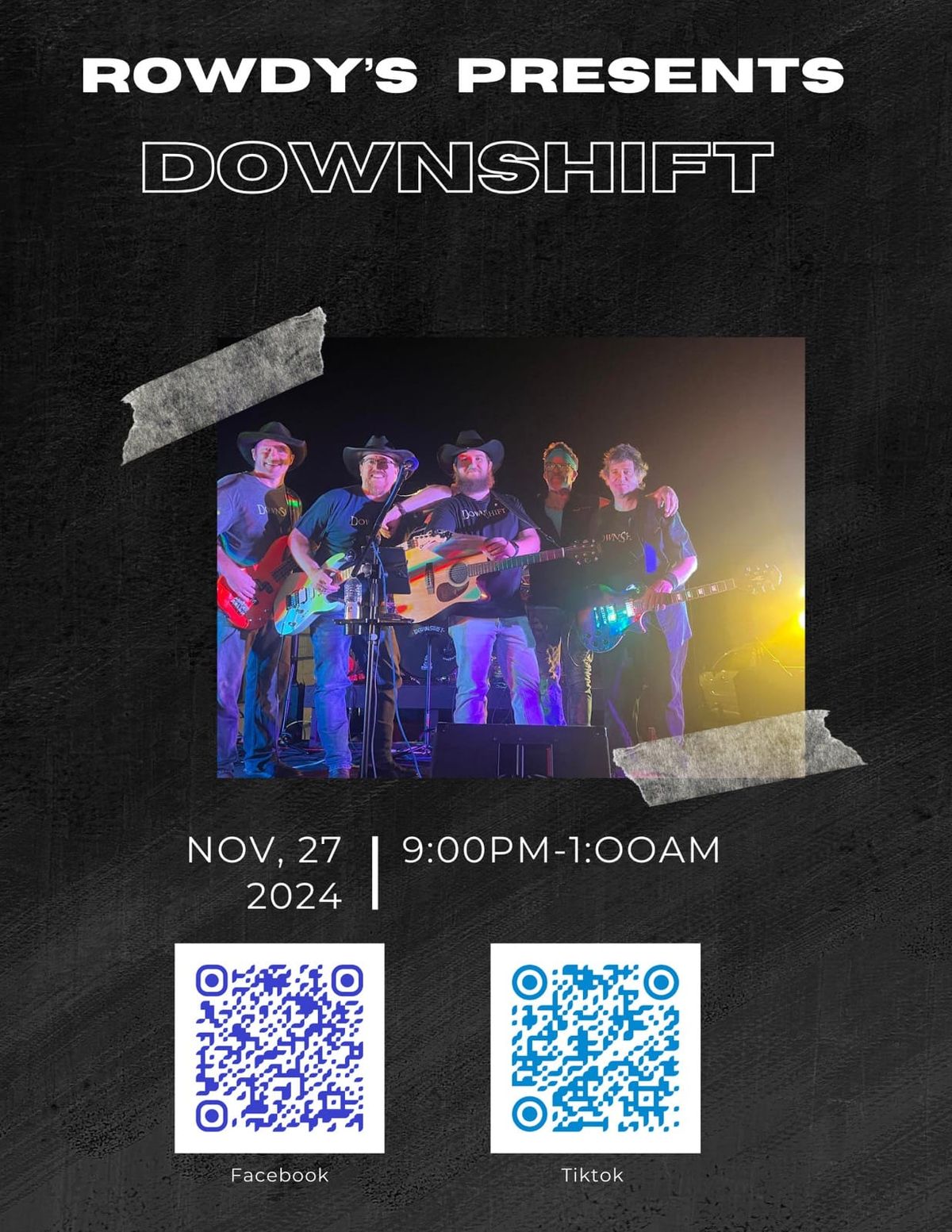 Rowdy's Bar presents DownShift