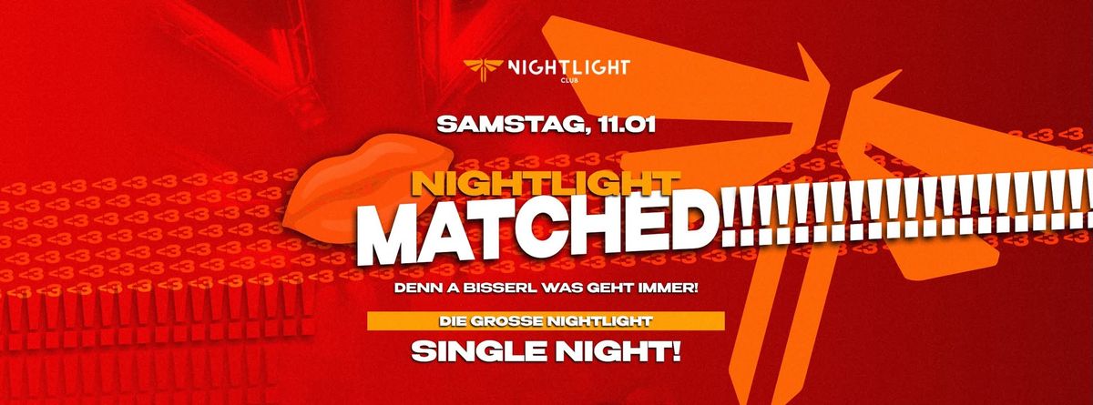 Nightlight SINGLE Night \ud83d\udc8b | A bisserl was geht immer! | 11.01.25