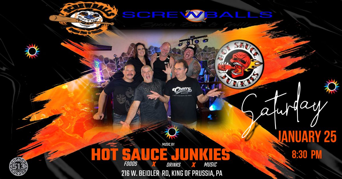 Screwballs welcomes the long awaited return of The Hot Sauce Junkies!