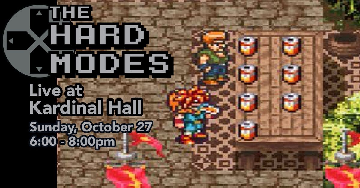 The Hard Modes at Kardinal Hall