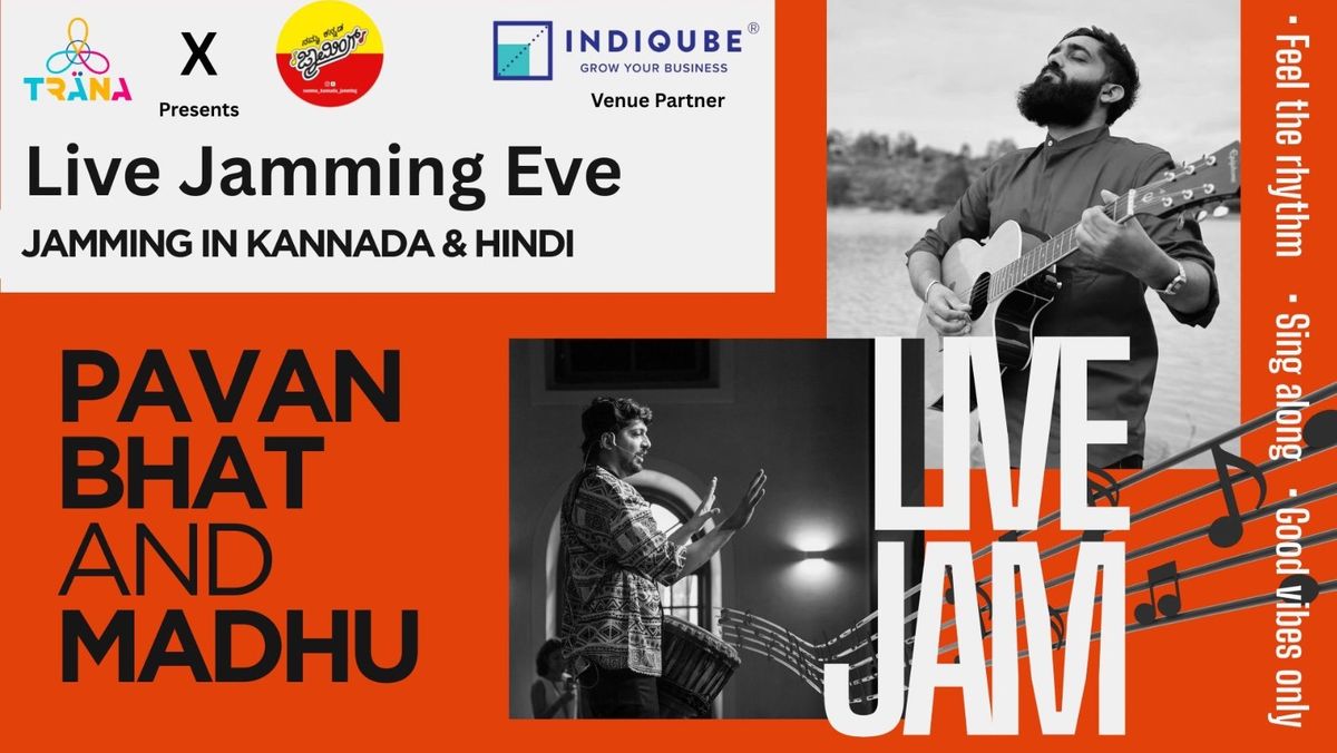 Live Jamming Eve - Kannada \u00d7 Hindi by Pavan Bhat and Madhu