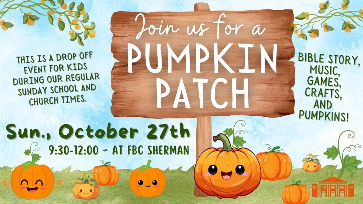 FBC Kids Indoor Pumpkin Patch