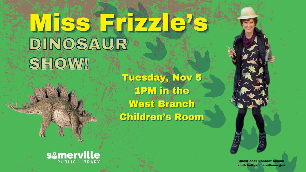 Miss Frizzle's Dinosaur Show at West!