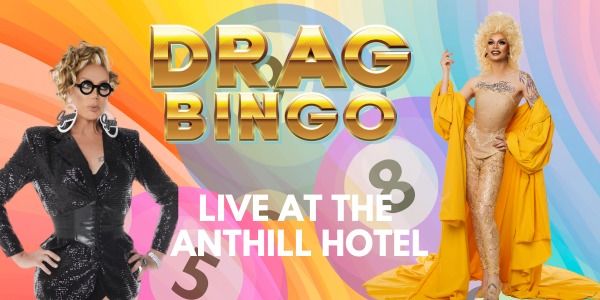 Drag Queen Bingo - AntHill Hotel Mareeba