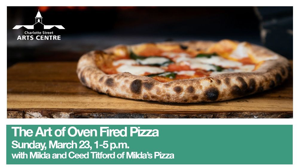 The Art of Oven Fired Pizza with Milda Titford