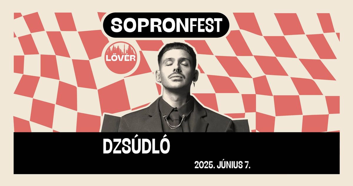 Dzs\u00fadl\u00f3 \/ SopronFest 2025.06.07.