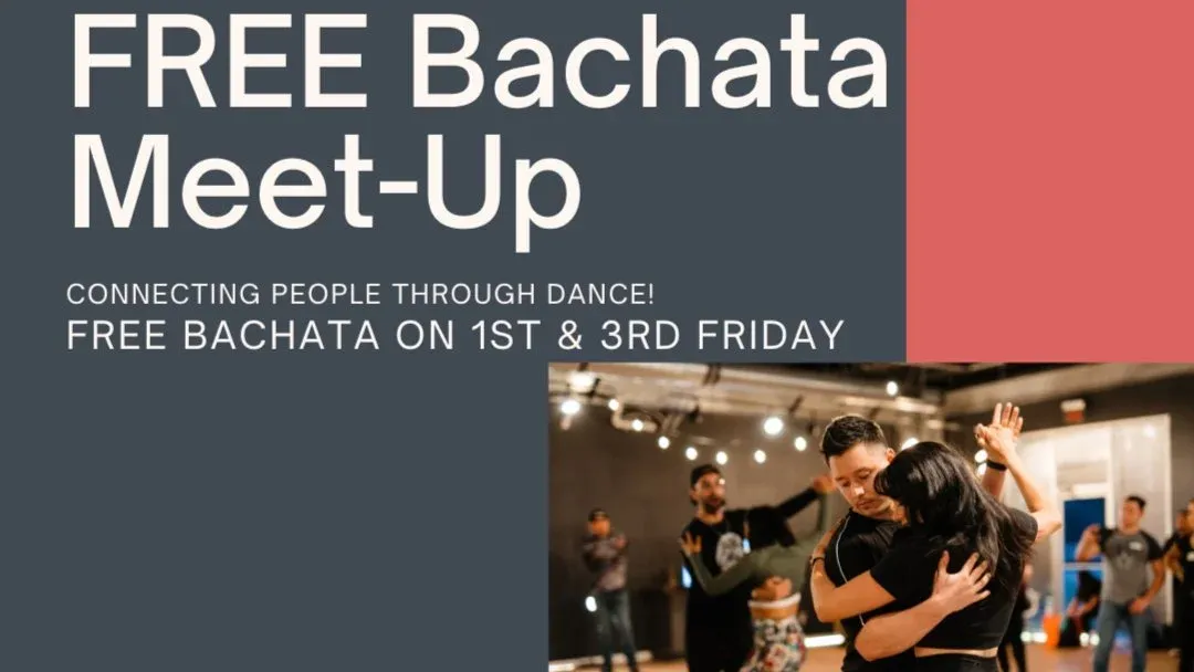 Free Bachata Meet-Up Dance Lesson 1st & 3rd Friday