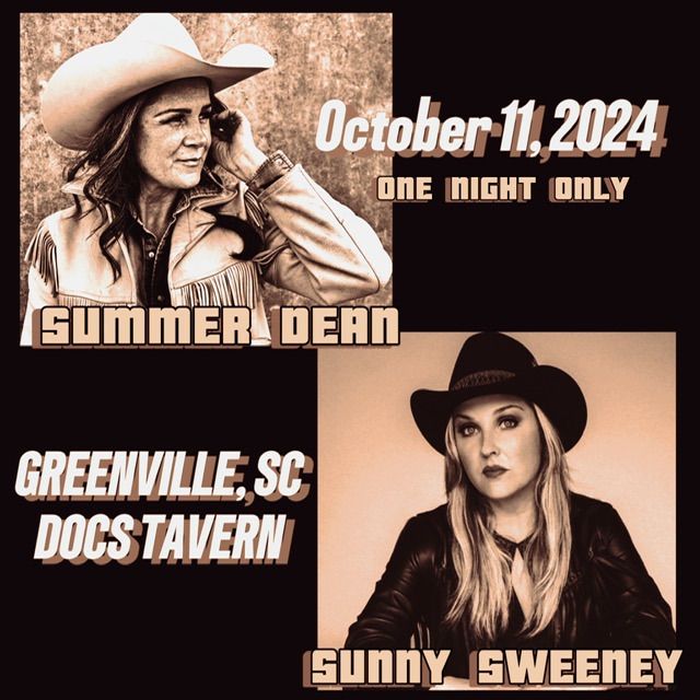 Summer Dean AND Sunny Sweeney!