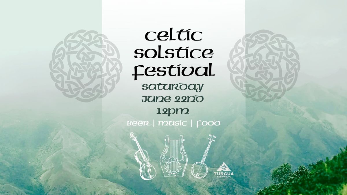 Celtic Solstice Festival at Turgua Brewing
