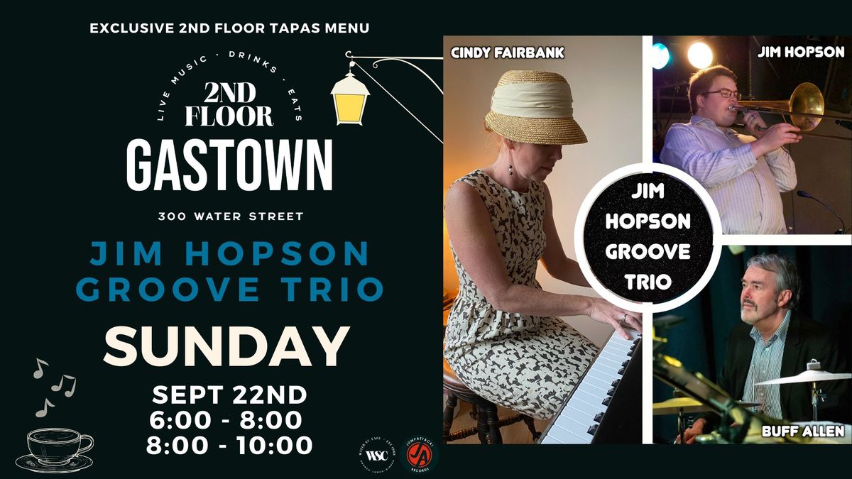 Jim Hopson Groove Trio LIVE at 2nd Floor Gastown