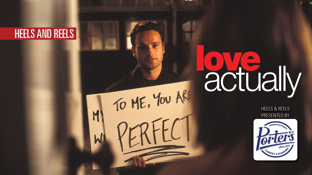 Heels & Reels: LOVE ACTUALLY