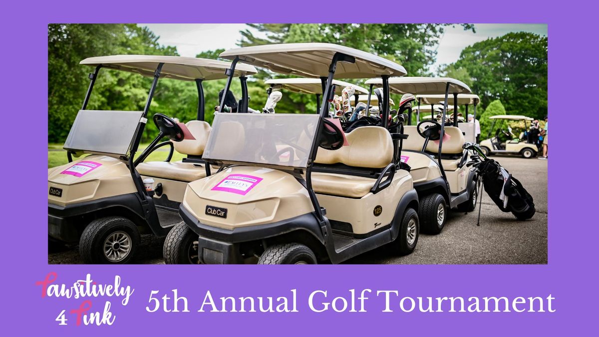 Pawsitively 4 Pink's 5th Annual Golf Tournament 