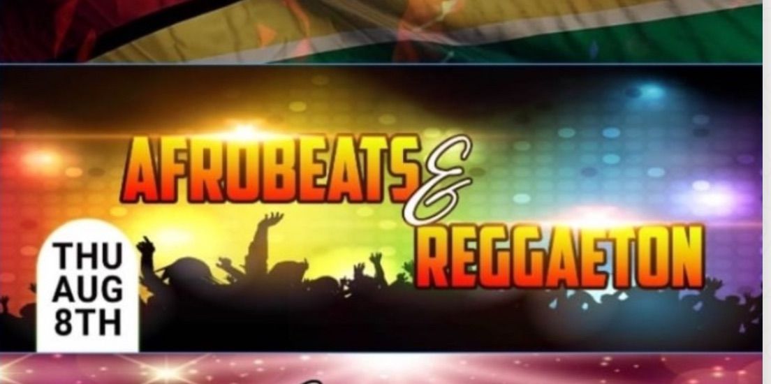 Afrobeats & Reggaeton 