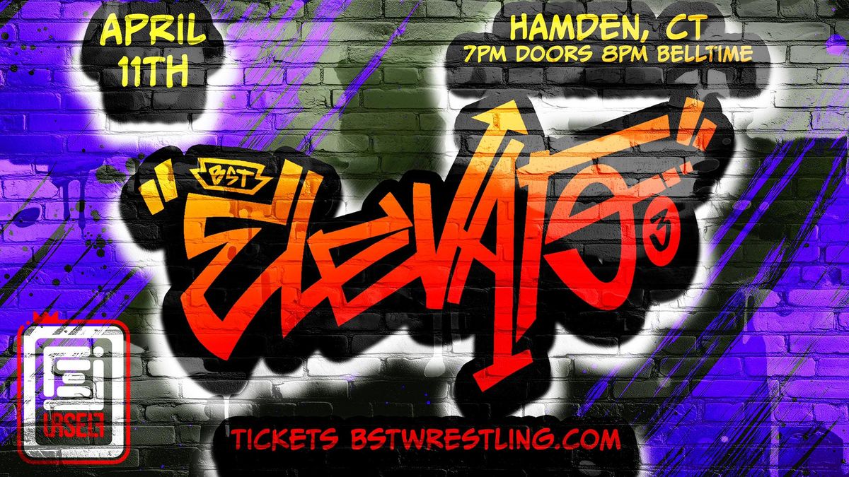 BST Wrestling: Elevate 3 