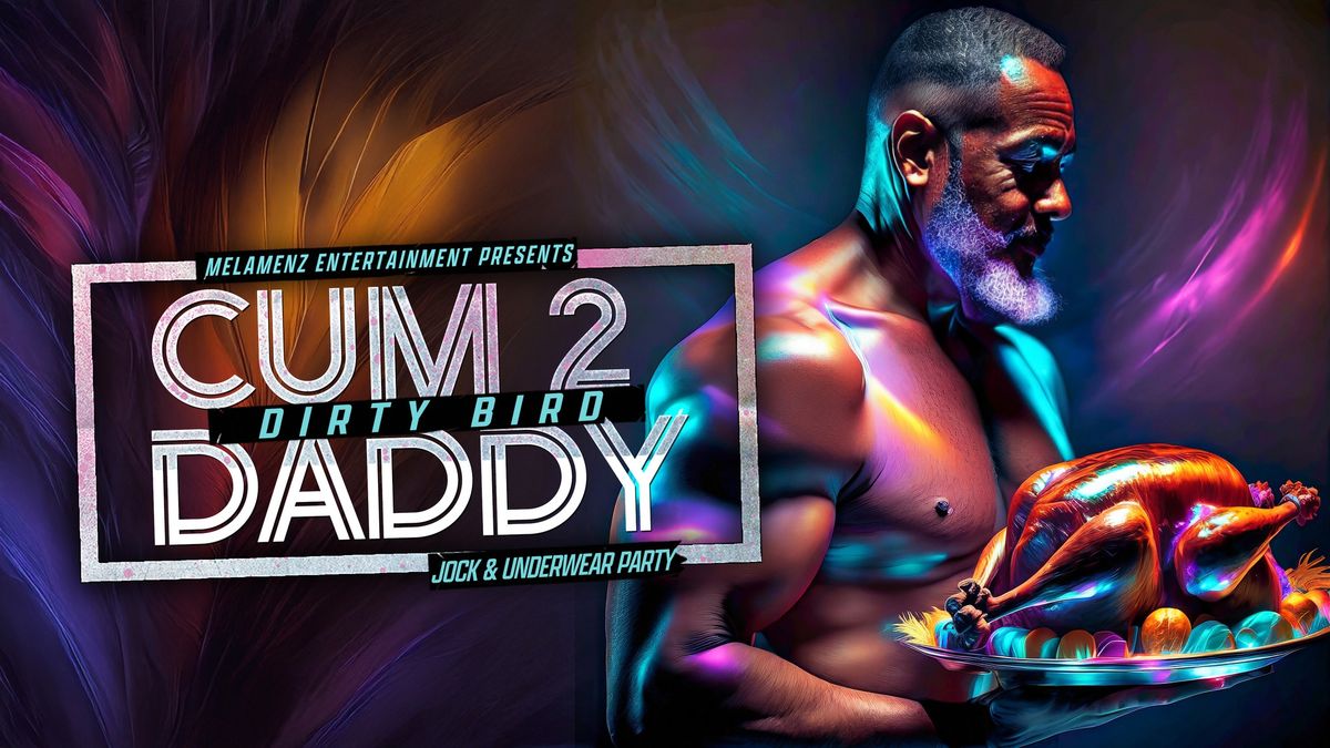 Cum2Daddy: Dirty Bird