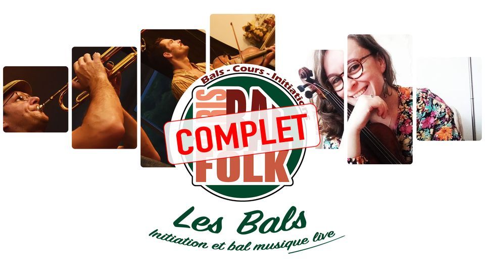 COMPLET - Paris Bal Folk [BAL] L'Arlesienne - Brulette Wolf