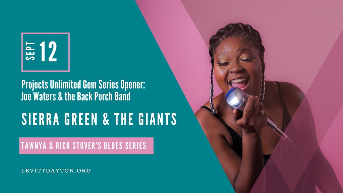 Sierra Green & the Giants | Tawnya & Rick Stover's Blues Series | Joe Waters & the Back Porch Band