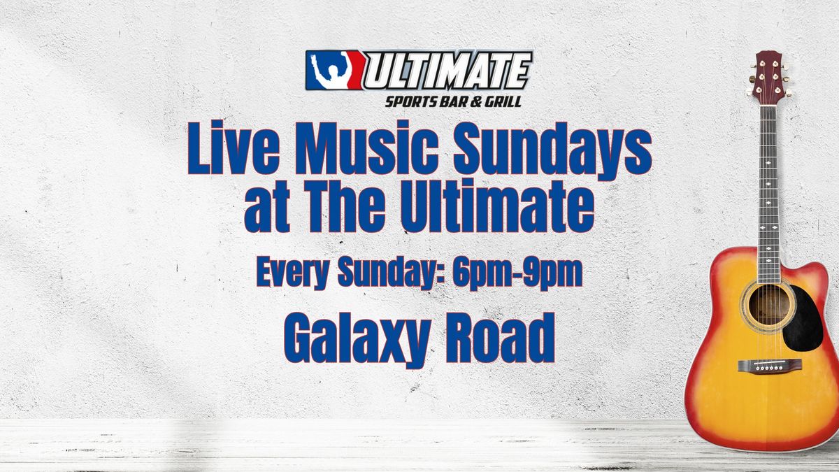 Live Music Sundays - Galaxy Road
