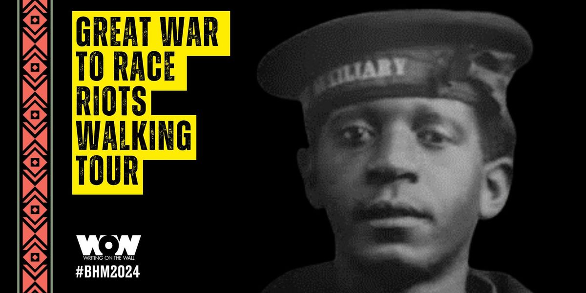 Great War to Race Riots Walking Tour