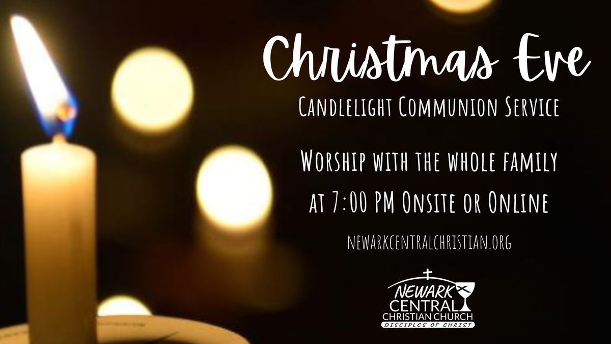 Christmas Eve Candlelight Communion Service on December 24, 2024