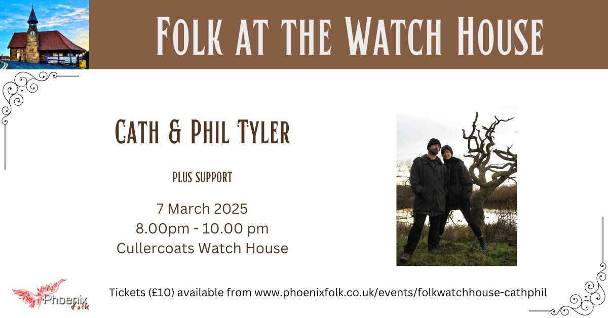 Folk at the Watch House: Cath & Phil Tyler