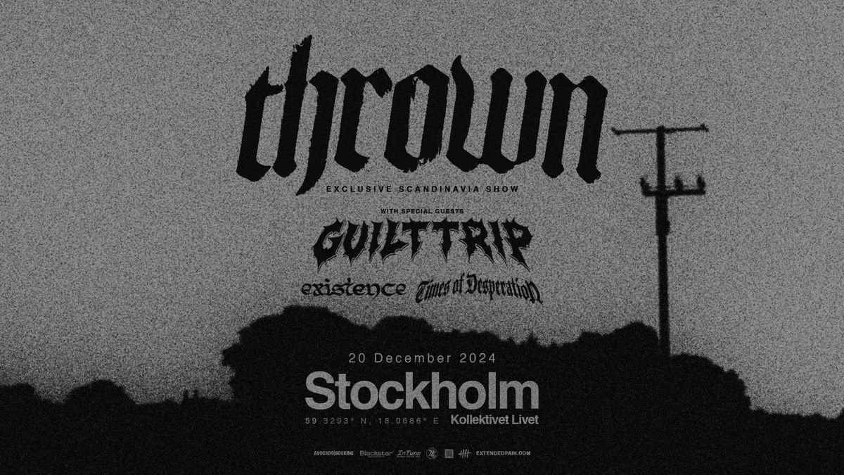 thrown + Guilt Trip + Existence + Times of Desperation | Live p\u00e5 Kollektivet Livet, Stockholm