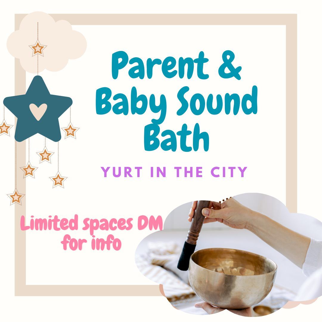 Parent & Baby Sound Bath