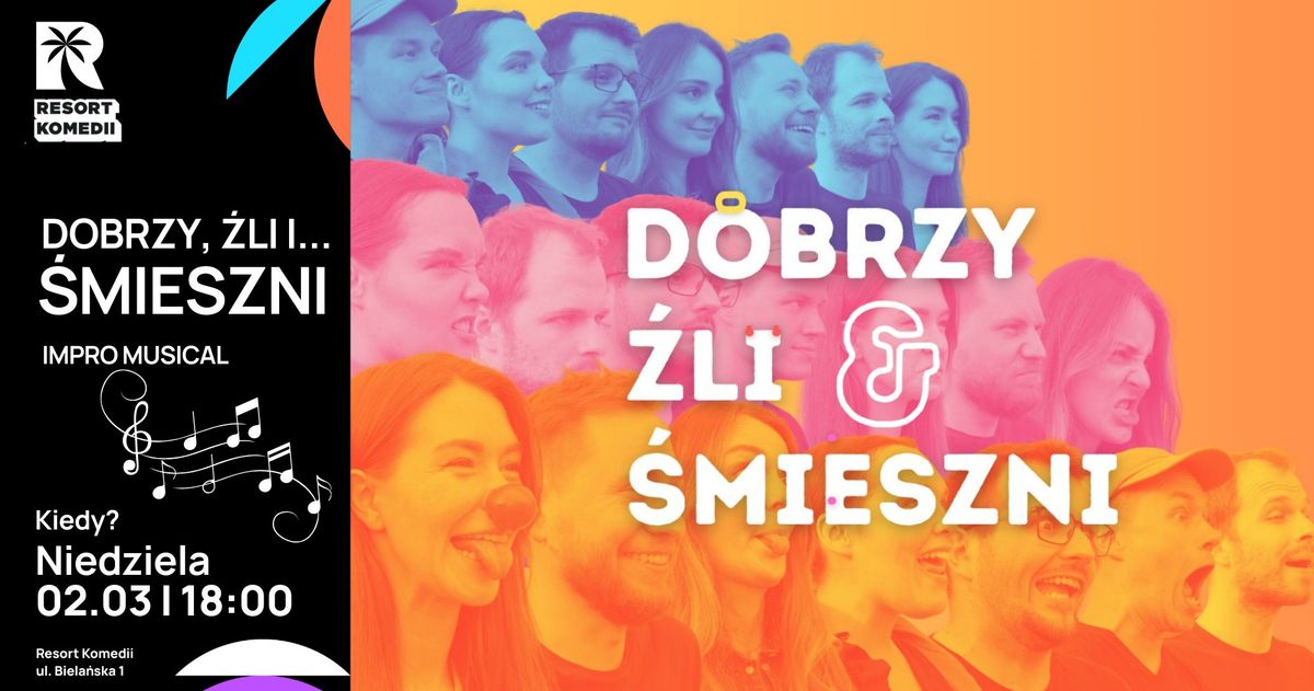 Dobrzy, \u0179li i \u015amieszni - Impro Musical \ud83c\udfb6