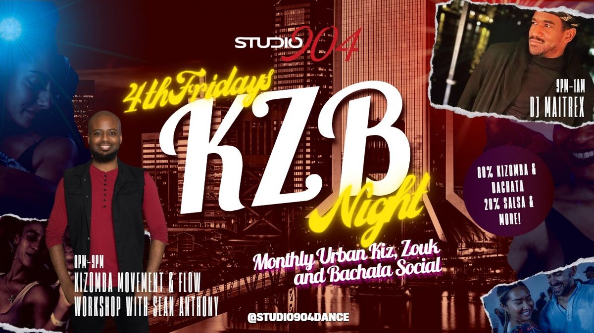 4th Friday KZB *Kizomba Zouk Bachata* Night