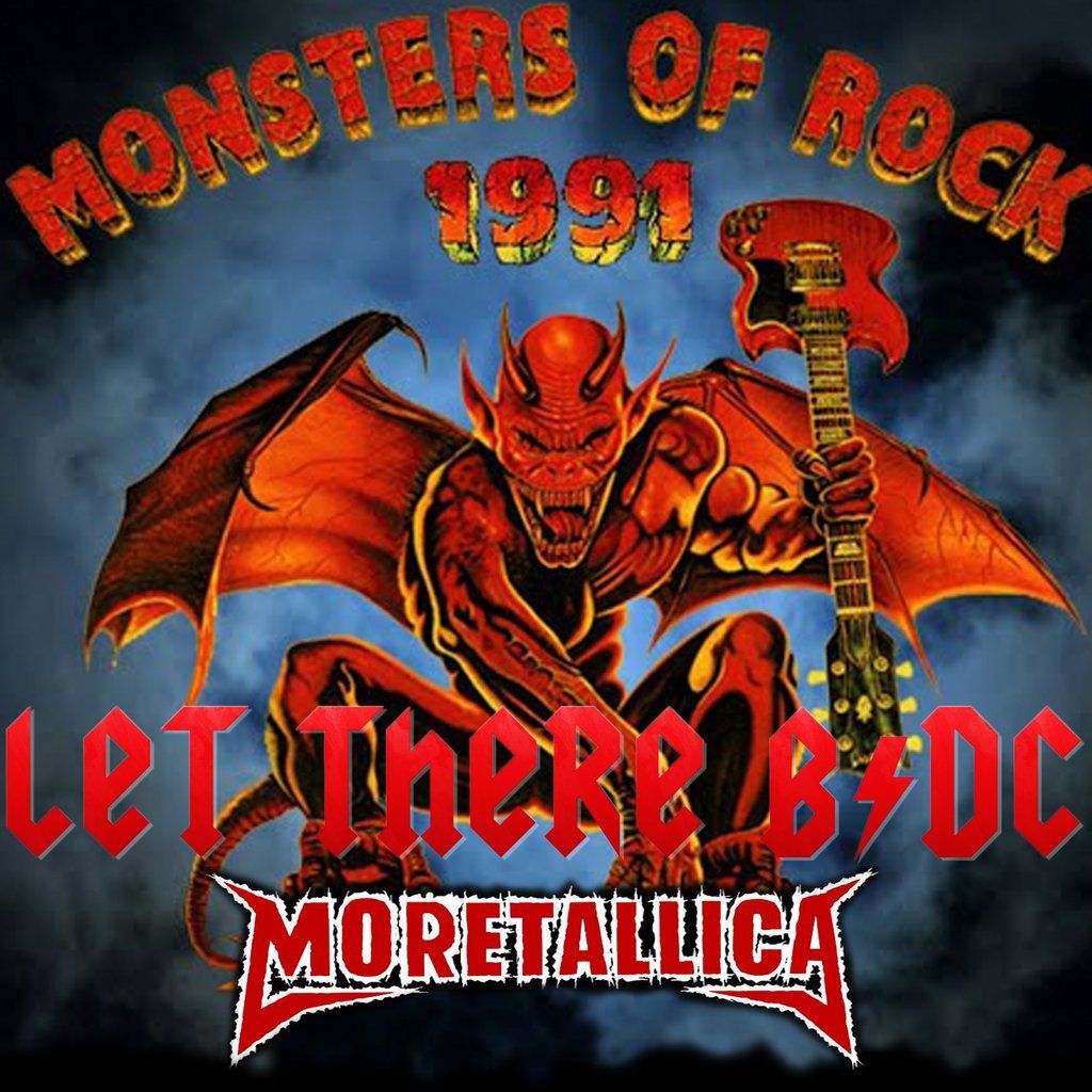 Donington Monsters of Rock 1991 - LET THERE B\/DC & MORETALLICA