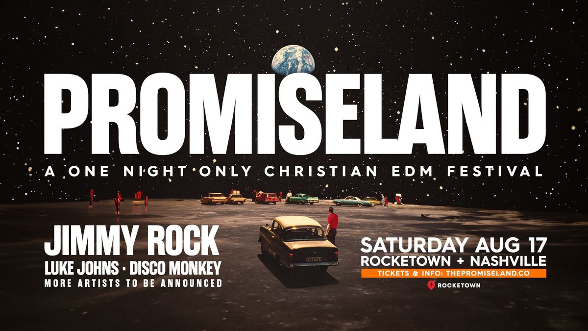 PROMISELAND | One Day Christian EDM Festival - Nashville