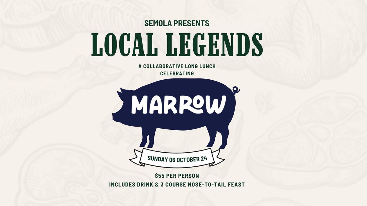 LOCAL LEGENDS LONG LUNCH | Nose-to-Tail Feast at Semola with Nick from Marrow